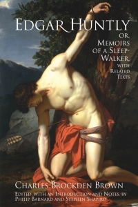 Cover image: Edgar Huntly; or, Memoirs of a Sleep-Walker 9780872208537
