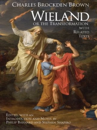 Cover image: Wieland; or The Transformation 9780872209756