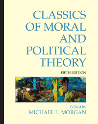 Cover image: Classics of Moral and Political Theory 5th edition 9781603844420