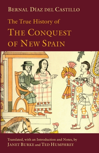 Titelbild: The True History of The Conquest of New Spain 9781603842907
