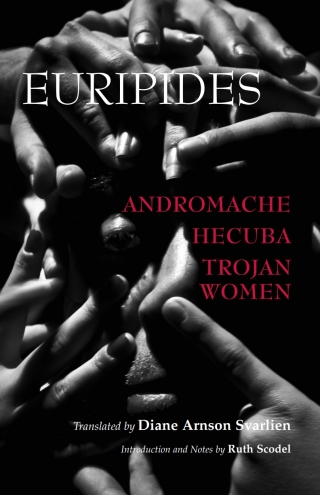 Cover image: Andromache, Hecuba, Trojan Women 9781603847353