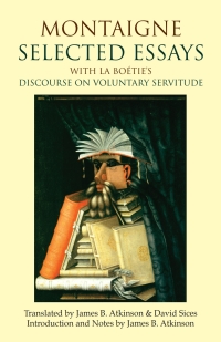 Imagen de portada: Montaigne: Selected Essays 9781603845953