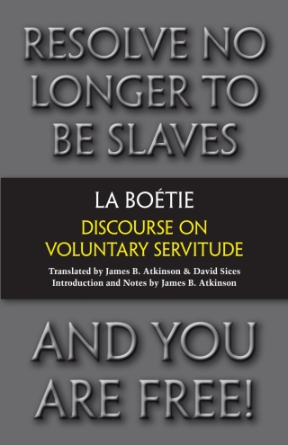 Cover image: Discourse on Voluntary Servitude 9781603848398