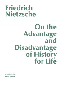 Cover image: On the Advantage and Disadvantage of History for Life 9780915144945