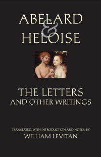 صورة الغلاف: Abelard and Heloise: The Letters and Other Writings 9780872208759