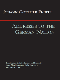 Imagen de portada: Addresses to the German Nation 9781603849340