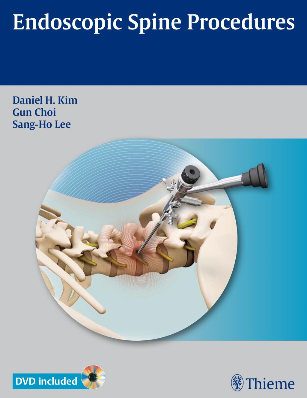 Endoscopic Spine Procedures 1st Edition