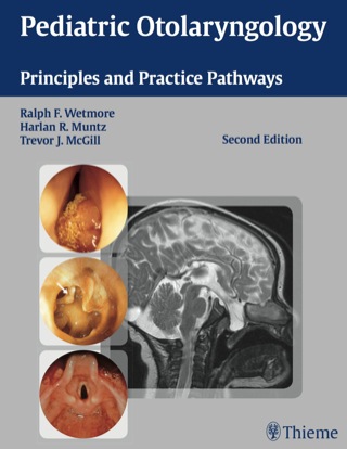 Cover image: Pediatric Otolaryngology 2nd edition 9781604064131