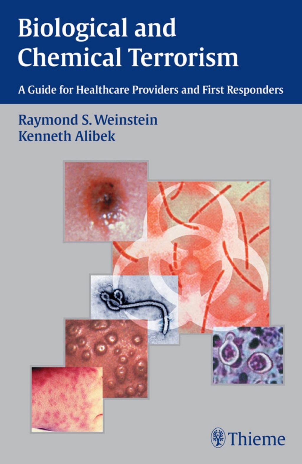 Biological and Chemical Terrorism A Guide for Healthcare Providers and First Responders 1st Edition
    Newer Edition Available