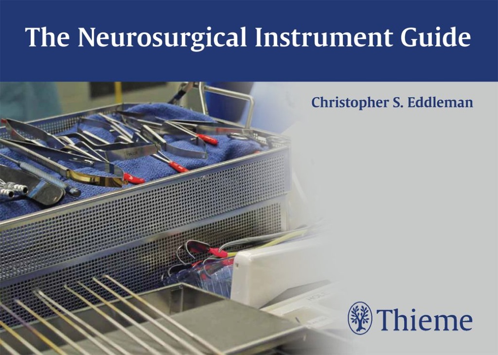 The Neurosurgical Instrument Guide 1st Edition
    Newer Edition Available