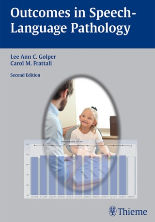 表紙画像: Outcomes in Speech-Language Pathology 2nd edition 9781604066425