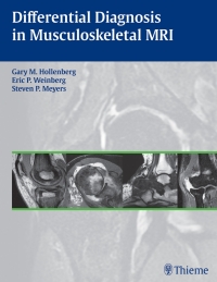 Cover image: Differential Diagnosis in Musculoskeletal MRI 1st edition 9781604066838