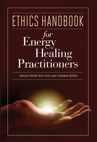 Cover image: Ethics Handbook for Energy Healing Practitioners 9781604150834