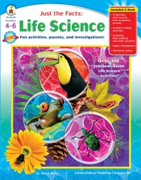 صورة الغلاف: Just the Facts: Life Science, Grades 4 - 6 9781594412493
