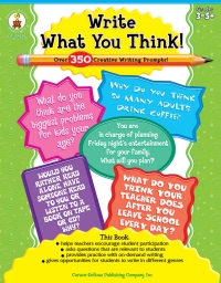 صورة الغلاف: Write What You Think!, Grades 3 - 8 9781600220975