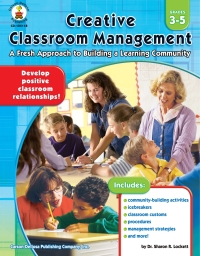 Imagen de portada: Creative Classroom Management, Grades 3 - 5 9781594412363