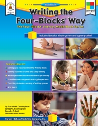 صورة الغلاف: Writing the Four-Blocks® Way, Grades K - 6 9781594411953