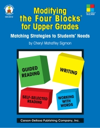 Imagen de portada: Modifying the Four-Blocks® for Upper Grades, Grades 4 - 8 9780887246593