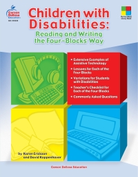 Cover image: Children with Disabilities: Reading and Writing the Four-Blocks® Way, Grades 1 - 3 9781600221255