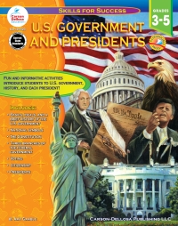 表紙画像: U.S. Government and Presidents, Grades 3 - 5 9781604186024