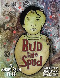 Omslagafbeelding: Bud the Spud 9781604190625