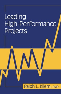 Cover image: Leading High-Performance Projects 1st edition 9781932159103