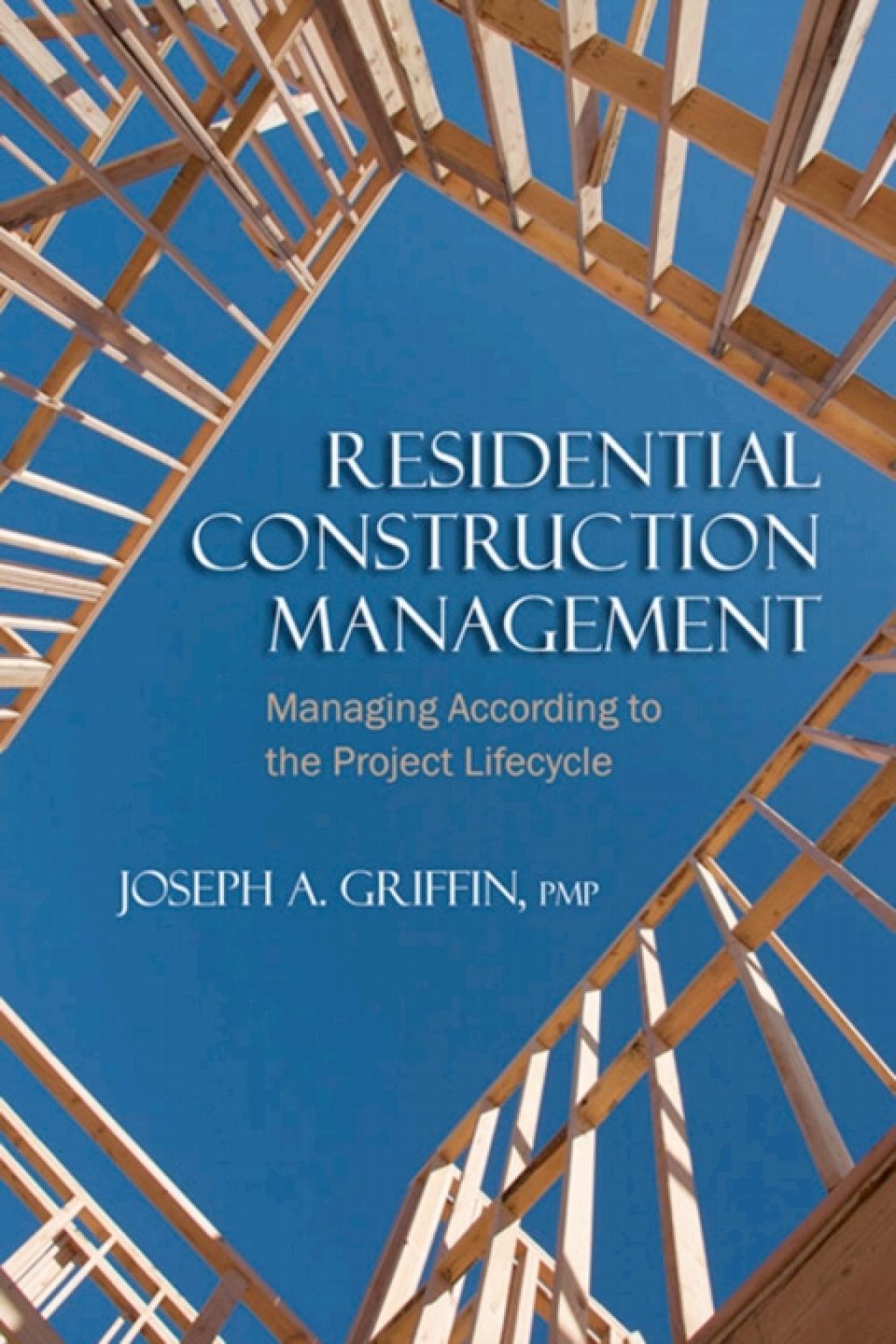 Residential Construction Management 1st Edition