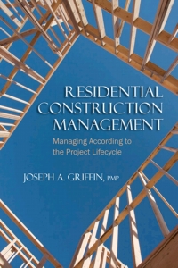 Omslagafbeelding: Residential Construction Management 1st edition 9781604270228