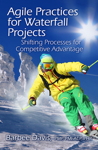 Cover image: Agile Practices for Waterfall Projects 1st edition 9781604270839