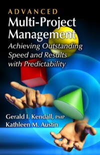 Titelbild: Advanced Multi-Project Management: Achieving Outstanding Speed and Results with Predictability 1st edition 9781604270808