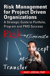 Omslagafbeelding: Risk Management for Project Driven Organizations 1st edition 9781604270853