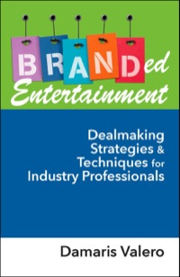Cover image: Branded Entertainment 1st edition 9781604270945