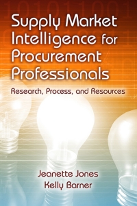صورة الغلاف: Supply Market Intelligence for Procurement Professionals 9781604271010