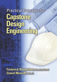 Cover image: Practical Concepts for Capstone Design Engineering 9781604271140