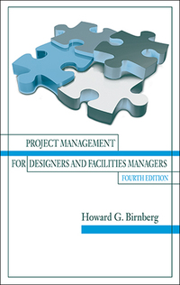 Cover image: Project Management for Designers and Facilities Managers 4th edition 9781604271201