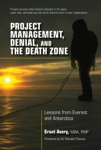 Cover image: Project Management, Denial, and the Death Zone 9781604271195