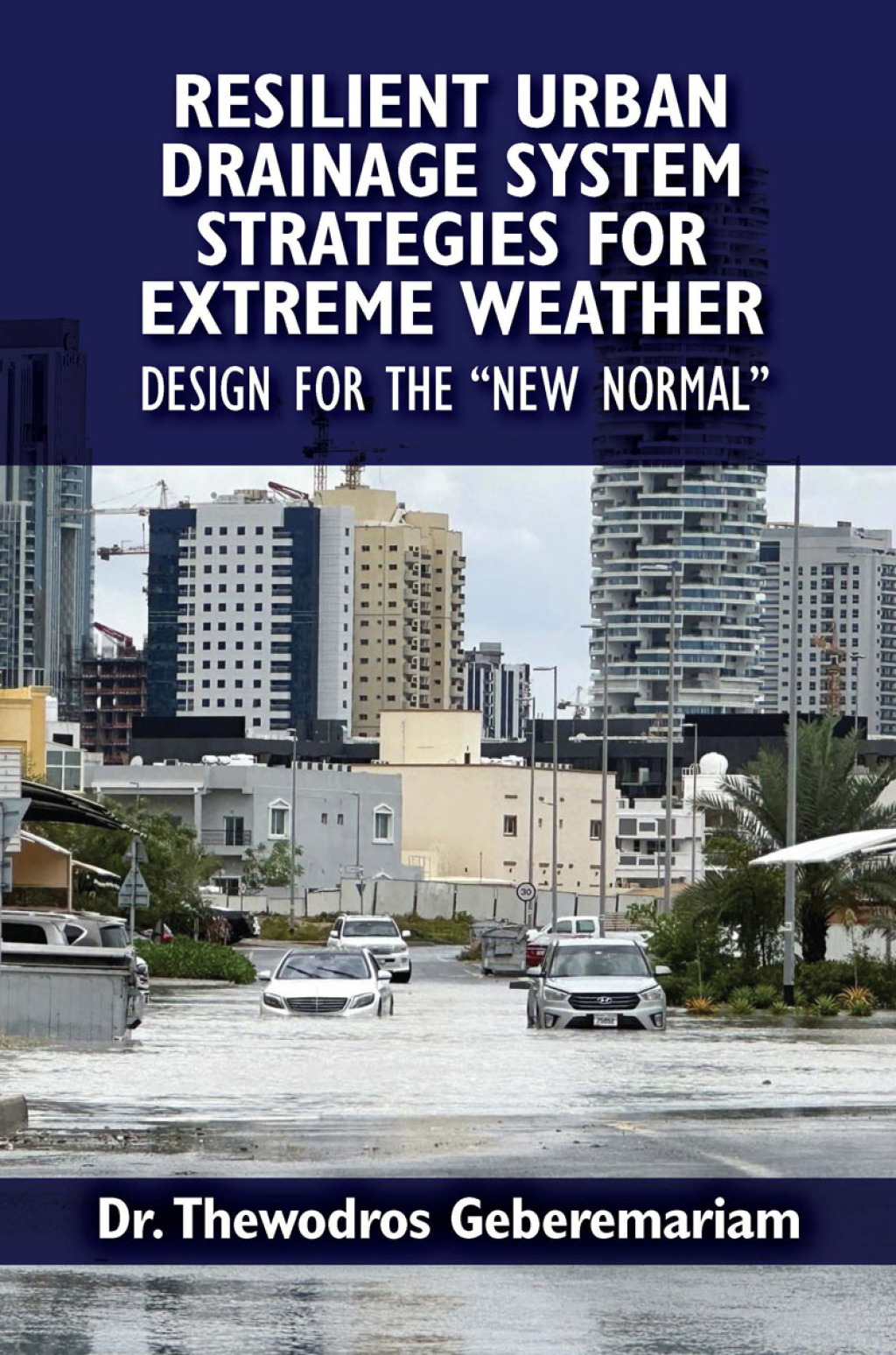 Resilient Urban Drainage System Strategies for Extreme Weather 1st Edition
