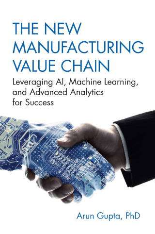 Cover image: The New Manufacturing Value Chain 1st edition 9781604272109