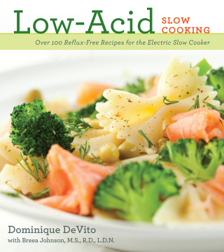 Cover image: Low Acid Slow Cooking 9781604333176.0