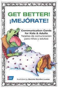 Cover image: Get Better!: Communication Cards for Kids & Adults 9780944235881
