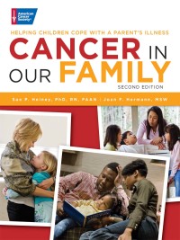 Cover image: Cancer in Our Family 2nd edition 9780944235959