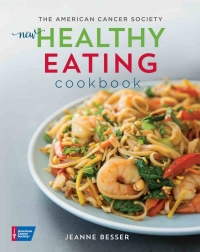 Cover image: The American Cancer Society New Healthy Eating Cookbook 1st edition 9781604432374