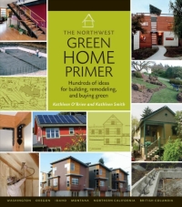 Cover image: The Northwest Green Home Primer 9780881927979