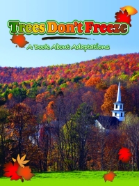 Imagen de portada: Trees Don't Freeze 9781606949313