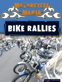 صورة الغلاف: Bike Rallies 9781600445866