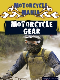 Imagen de portada: Motorcycle Gear 9781600445880