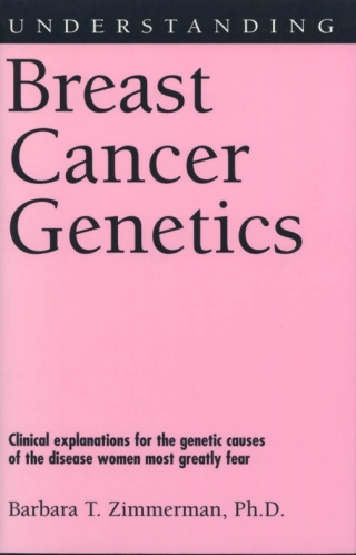Cover image: Understanding Breast Cancer Genetics 9781578065783