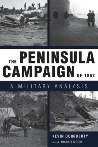 Cover image: The Peninsula Campaign of 1862 9781578067527
