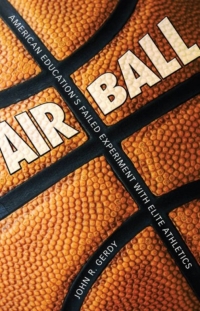 Cover image: Air Ball 9781578068388