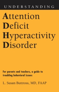 Omslagafbeelding: Understanding Attention Deficit Hyperactivity Disorder 9781578068821